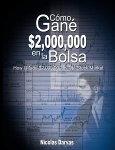 Mejores Libros Trading Cómo Hice $2,000,000 en la Bolsa - Nicolas Darvas